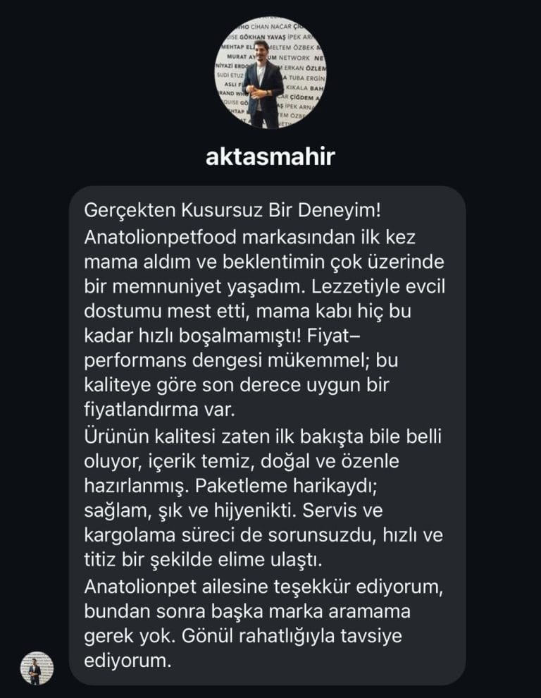 Anatolion Pet Foods - Müşteri Yorumları